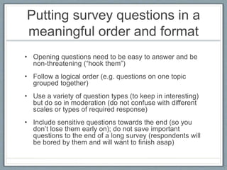Structuring Questions Survey design basics | PPTX