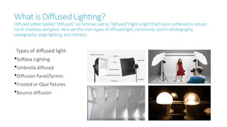 Survey of diffused lighting of or fixtures | PPTX