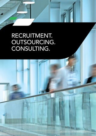recruitment.
outsourcing.
consulting.




               employment outlook and salary guide 2010/11 7
 