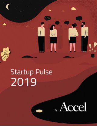 Welcome to the Startup Pulse Survey by Accel!