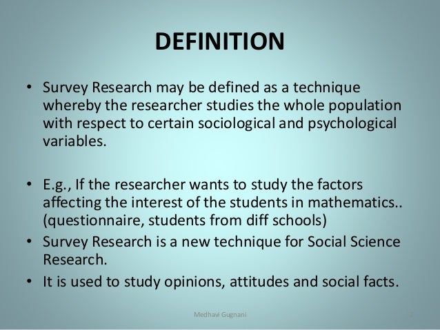 Survey method.