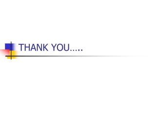 THANK YOU…..
 