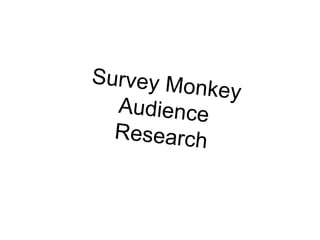 Survey monkey