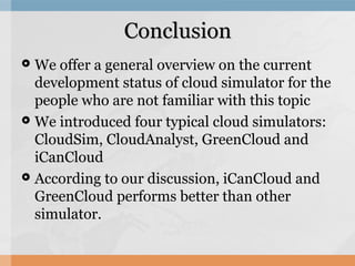 Survey on cloud simulator | PPT