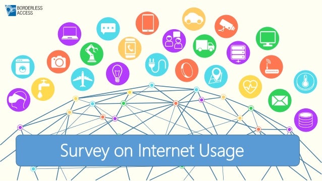 Survey on Internet Usage