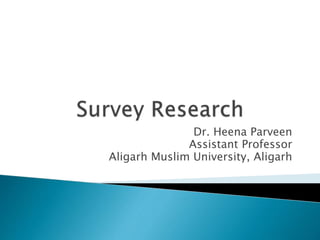 Dr. Heena Parveen
Assistant Professor
Aligarh Muslim University, Aligarh
 