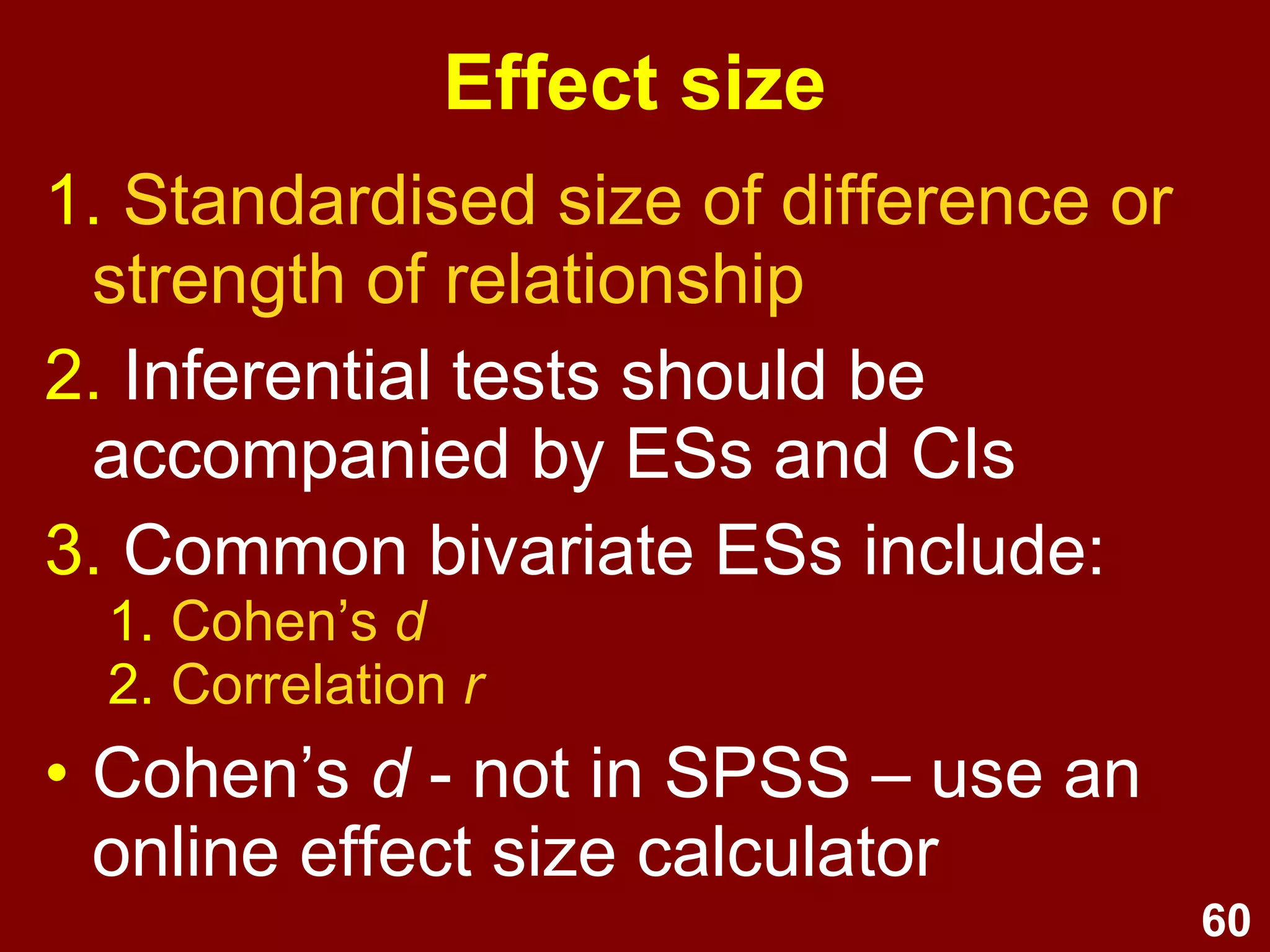 60
Power & effect size
(Lecture 9)
 