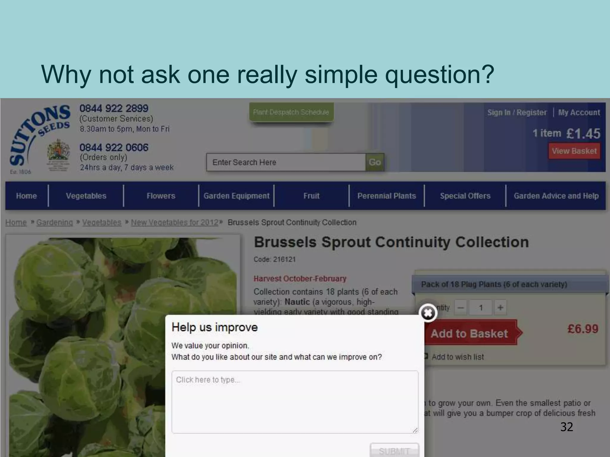 Why not ask one really simple question?
32
 