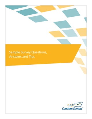 Sample Survey Questions,
Answers and Tips
 