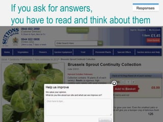 Caroline Jarrett @cjforms (CC) BY SA-4.0
Responses
If you ask for answers,
you have to read and think about them
126
 