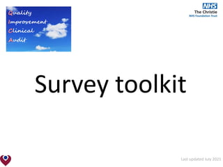 Survey toolkit
Last updated July 2021
 