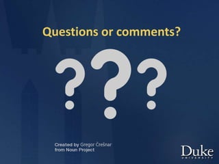 Questions or comments?
 