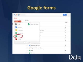 Google forms
 