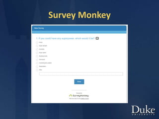 Survey Monkey
 