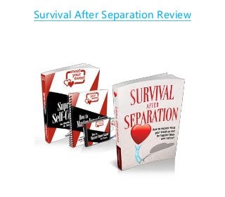Survival After Separation Review
 