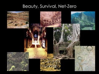 Beauty, Survival, Net-Zero
Photo by John Fowler / CC-BY-2.0
Photo modified by Disenyo from photo by Paul
Kempeneers / CC-BY-SA-2.5
Photo by Martin St-Amant / CC-BY-SA-3.0
Photo by Bill Maclay
Photo	
  derived	
  from	
  photo	
  by	
  Hans	
  Ollermann	
  /	
  CC-­‐BY-­‐2.0	
  	
  
Public	
  Domain	
  
Photo	
  by	
  Pascal	
  Reusch	
  /	
  CC-­‐BY-­‐SA-­‐3.0	
  
 