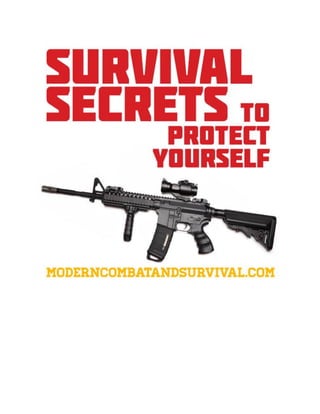 Survival Secrets To Protect Yourself