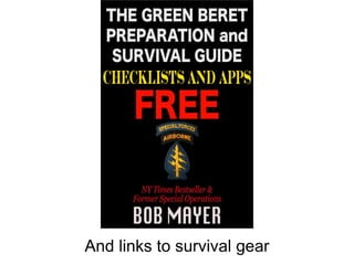 And links to survival gear
 