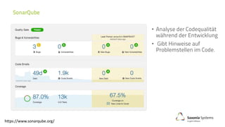 •
•
https://www.sonarqube.org/
 