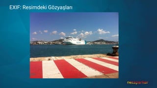 EXIF: Resimdeki Gözyaşları
 