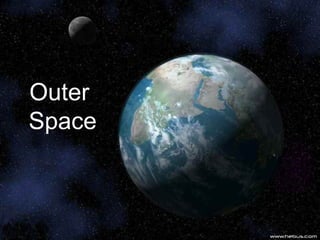Outer  Space 