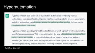 Hyperautomation
ChatGPT, as of April 2023
 
