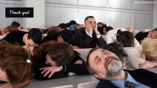 Thank you!
@berndruecker
 