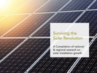 Surviving the Solar Revolution