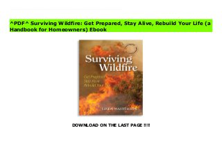 DOWNLOAD ON THE LAST PAGE !!!!
[#Download%] (Free Download) Surviving Wildfire: Get Prepared, Stay Alive, Rebuild Your Life (a Handbook for Homeowners) books Every year wildfire destroys thousands of homes, devastates countless lives and burns millions of acres. And every year people who've lost everything say, "We didn't think it would happen to us. If only we'd been better prepared." Now homeowners have a straight-talking handbook to help them get prepared, stay alive and rebuild their lives if disaster strikes. Surviving Wildfire's compelling combination of real-life experience and in-depth research makes it an indispensable tool for anyone living with wildfire risk. CONTENTS Assessing Your Risk; Firewise Building & Remodeling; Defensible Space You Can Live With; Advance Planning (A Pound of Prevention Can Save a Ton of Trouble); Evacuation Essentials (What to Take, When to Leave, How to Escape); Insurance (How Much You Need, What It Covers, How It Works); Filing a Claim (Insider Tips & Tactics); Recovery (Picking Up Your Pieces & Starting Over); Our Story; plus an Appendix with further resources for homeowners.
^PDF^ Surviving Wildfire: Get Prepared, Stay Alive, Rebuild Your Life (a
Handbook for Homeowners) Ebook
 