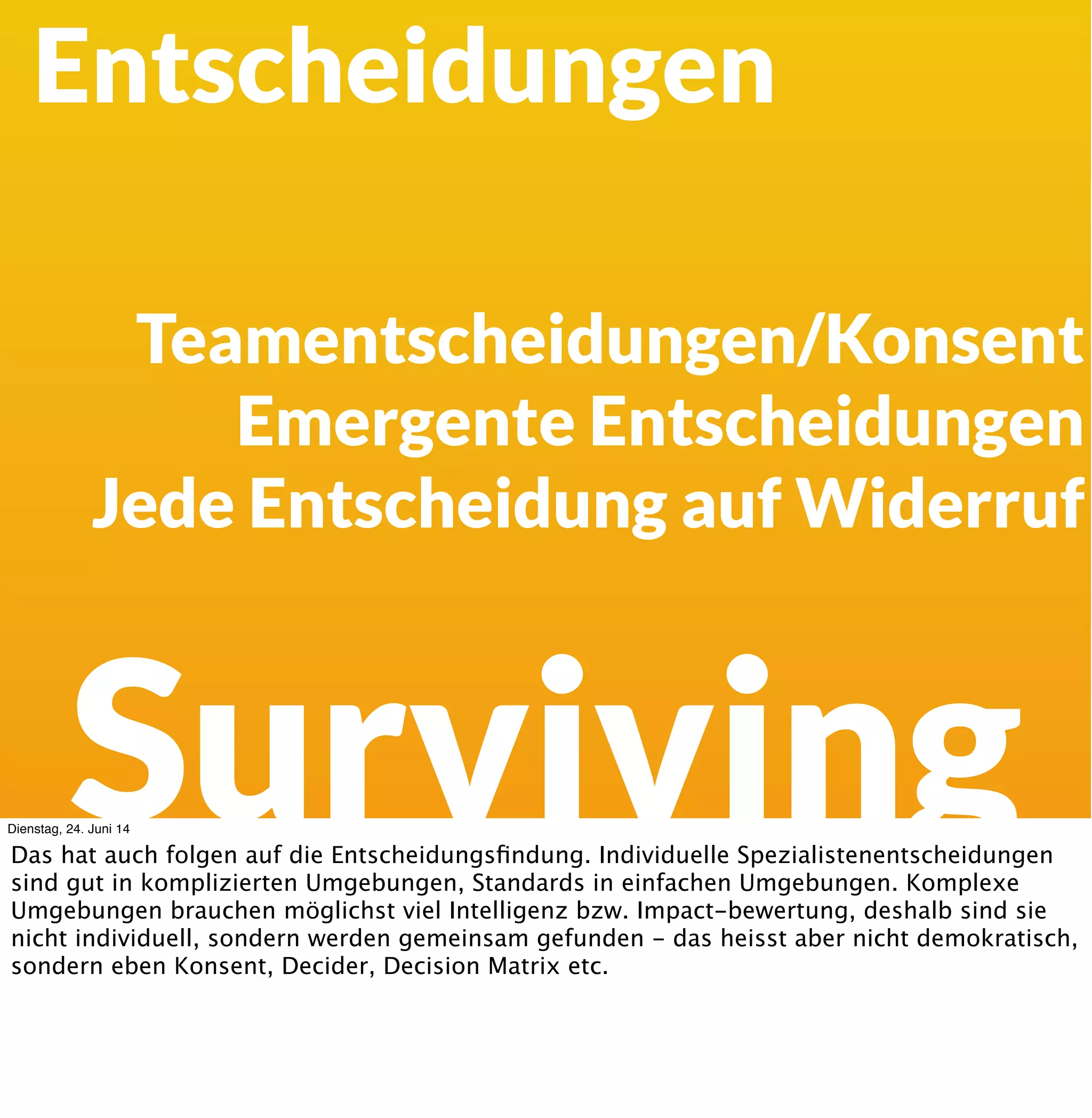 Einfach
Kom
pli
ziert
Komplex
Chaotisch
Close to
Certainty
Far from
Certainty
Farfrom
Agreement
Closeto
Agreement
Dienstag, 24. Juni 14
Die Stacey-Matrix gibt einem die Möglichkeit, die Aufgaben einzuordnen - und zwar nicht
nur in die Quadranten aus Cyneﬁn, sondern auch Klassiﬁziert nach Vorhersehbarkeit und
Einigkeit über die Ausführung.
Agreement ist die Einigkeit über die Anforderungen, die das System leisten muss, die
Certainty ist die technische Umsetzbarkeit.
 