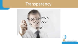 Transparency
 