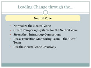 William Bridges: TransitionsThree-Phase ModelEndingsNeutral ZoneBeginnings