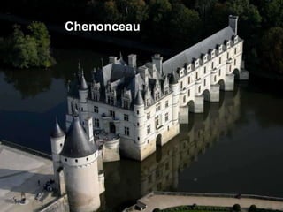Chenonceau
 