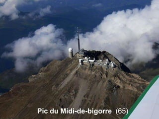 Pic du Midi-de-bigorre (65)
 
