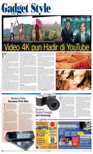 Gadget Style
surya.co.id

HALAMAN 11

|

surabaya.tribunnews.com

|

SENIN, 23 DESEMBER 2013

Serba Digital di Dunia Bisnis Sinema

Video 4K pun Hadir di YouTube

P

IKSEL merupakan titik-titik yang begitu rapat posisinya sehingga membentuk sebuah gambar solid pada
layar televisi atau komputer. Belakangan, berkembang video ultra
HDTV dengan resolusi tinggi yaitu berkisar
4000 piksel. Produsen televisi sudah mengeluarkan produk pendukung 4K, dan YouTube pun
meliriknya sebagai platform semua format video streamingnya.
Resolusi 4.000 piksel yang lebih dikenal
video 4K dan dibenamkan di produk televisi,
layar proyektor, dan video streaming beberapa tahun ini berkembang pesat. YouTube pun
tak mau tertinggal.
Akhir November 2013, Google mengumumkan akan memindahkan semua video di YouTube ke format kompresi VP9. Matt Frost,
Head of Strategy and Partnerships Google
Chrome, mengatakan bahwa codec itu dinilai
mempermudah penayangan konten video 4K
di situs video sharing tersebut.
“Streaming VP9 sudah didukung saat ini
di YouTube dan format itu memang sesuai
untuk memutar video 4K,” kata Matt seperti
ditayangkan pada HDTVTest, Sabtu (21/12).
YouTube sendiri sudah mulai mengembangkan video 4K ini sejak 2010 pada beberapa
video streamingnya.
Video yang memakai resolusi 4K memang
menunjukkan gambar yang sangat jernih. Tak
heran, sebab resolusinya mencapai 3.840 x
2.160 piksel. Resikonya, resolusi ini membuat
ukuran file bertambah besar, selain itu kebutuhan bandwidth untuk memutar video 4K
mencapai delapan kali konten standar HD.
Codec VP9 yang menjadi bagian dari format
audio-video WebM yang disponsori Google

menjadi solusinya. Format tersebut didesain
untuk memberikan kompresi video bebas
royalti bagi video berbasis HTML5.
“VP9 menawarkan kinerja kompresi dua
kali lebih baik dibanding H.264, codec video
yang umum dipakai saat ini,” imbuh Matt.
Video berkualitas DVD yang berukuran
700 MB dengan codec H.264, misalnya, bisa
diubah hingga menjadi 350 MB dengan VP9.
Ukuran video 4K pun bisa dikecilkan sehingga mempersingkat waktu tunggu buffering.
“Memang sekarang sudah ada video 4K
di YouTube tetapi kualitasnya belum bagus,”
ucap Matt.
Lalu, apa sebenarnya video 4K ini? Semua
dimulai dari awal mula dikembangkannya
internet pada akhir 1960 dan awal 1970an.
Tujuannya bukan untuk bisnis atau distribusi
produk budaya, melainkan urusan pertahanan keamanan sebuah negara semata. Dari
urusan negara, sekarang internet lebih berkaitan dengan teknologi untuk segala aspek
kehidupan.
Consumer Electronic Show yang digelar tahunan di Las Vegas, Amerika Serikat, pada 2012
telah memperkenalkan teknologi ini. Pemain
utama produsen elektronik seperti Samsung,
Panasonic, Toshiba, Sony, Sharp, dan LG telah
memamerkan layar-layar yang mendukung video 4K. Tentu, teknologi ini didesain untuk film
digital dan grafis komputer.
Sebutan 4K

Format ini dinamakan 4K atau Ultra HD
karena memiliki resolusi horizontal sekitar
4.000 piksel. Sementara, standar resolusi yang
menyebar saat ini bermain di angka 1080 x
720 piksel, yang biasanya lebih berupa verti-

kal. Artinya delapan juta piksel akan tampil
di layar televisi, dapat dibayangkan betapa
tajam dan tekstur gambar yang jelas dapat
dihasilkan.
Format ini tidak dapat diubah resolusi horisontalnya, maka perubahan diadakan pada
resolusi vertikal. Misalnya frame beresolusi
4096x2304 dengan aspek 16:9, atau 4096x3072
dengan aspek perbandingan 4:3.
Resolusi ini juga menyentuh bisnis televisi.
Ukuran layar televisi pun berkisar 55 inchi
karena resolusi yang sangat tinggi tersebut.
Sebab, kalau ukuran layar di bawah itu maka
gambar yang dihasilkan pun buruk.
Sinema Digital

Video 4K ini berkenaan pula dengan sinema
digital karena pada umumnya video-video
digital dikembangkan dalam resolusi 2K atau
2,2 megapiksel dan 4K, yaitu 8,8 megapiksel.
Sehingga, film dapat didistribusikan melalui
hard drive, internet, jaringan satelit, atau kepingan DVD dan Blu-ray.
Lebih menarik lagi, ketika film diformat
4K maka gerakan para pemain atau karakter
dalam film semakin terlihat halus. Mendekati
gerakan asli obyek gambar. Digital Cinema
Initiatives (DCI) dibentuk pada 2002 untuk
mengembangkan spesifikasi pemutara film
digital di bioskop. Termasuk menangani pemutaran film dalam video 2K dan 4K.
Perekaman gambar video 4K tentu membutuhkan kamera mahal dan kokoh, serta layar
proyektor beresolusi tinggi. Hebatnya, video
4K ini dapat diciutkan menjadi 2K dan dicetak
dalam film 35 mm untuk distribusi bioskop
secara luas yang tidak mendukung teknologi
video 4K. (ida/hdt/wik/hom)

ETALASE

T

S

Berburu Data
Bersama iPad Mini

ABLET berukuran lebih kecil
dari produk pionirnya semakin populer di pasaran karena
mudah dibawa dan harga lebih murah.
iPad Mini dengan teknologi retina
display adalah satu di antara tablet
tersebut.
Ukuran layar IPS selebar 7,9
inchi dan resolusi 1024x768 piksel
membedakan produk ini dari iPad
sebelumnya yang sekaligus menjadi
kelebihannya. Dimensi yang dimiliki
5,3x7,87x0,29 inchi membuat iPad Mini
tampil optimal berkat retina display.
“Resolusinya tinggi sehingga hasil
gambar yang ditampilkan lebih tajam
dan terang,” ujar Ragil Kurniawan,
staf Infinite Tunjungan Plaza IV, Jumat
(13/12).
Permainan 3D seperti Infinity Blade
3 terlihat sangat detail dengan efek
3D yang tampak nyata. Perangkat ini
juga menjadi pilihan tepat bagi mereka
yang ingin mengunduh aplikasi 3D
yang membutuhkan proses rendering.
Begitu pula pengguna yang membutuhkan aplikasi editing video dan foto.

Di samping itu, teknologi retina
display itu membuat kecepatan akses
internet pada iPad Mini semakin
baik. Kekuatan performanya ini
tentu tak terlepas dari peran prosesor
dual-core 1 GHz dan chip A5, serta
sistem operasi iOS 6. Keunggulan
lainnya, iPad Mini ini menawarkan
daya tahan baterai permanen hingga
10 jam.
Slot pengisian data ke sumber
listrik pun sudah memakai konektor
Lightning yang dapat dipakai bolakbalik, dipakai dari posisi mana saja.
Konektor ini pun lebih tipis dari
produk pendahulunya.
Sementara itu kamera berteknologi
iSight depan dan belakang masingmasing berkapasitas 1,2 MP dan 5 MP.
Satu unit iPad Mini yang mengandalkan WiFi dengan memori 16 GB ini di
Infinite TP dibanderol harga Rp 4,299
juta. iPad Mini yang mengandalkan
Wifi dan jaringan seluler, dikenai
harga lebih tinggi yaitu Rp 6.199.000
sebab dilengkapi kartu memori selain
internal storage 16 GB-nya. (ida)

Kamera
Digital Canggih
dari Samsung

AMSUNG mungkin belum pernah
mencetak produk kameranya dalam
jajaran kamera canggih yang berkualitas apik. Namun, perusahaan gadget
asal Korea Selatan ini dikenal dengan
serangkaian produk fotografi digitalnya, yaitu memantapkan diri sebagai
produsen kamera SLR ukuran kecil
yang ringan.
Di samping itu, beberapa jenis kameranya ini dapat mengirim file foto
langsung dari kamera melalui jaringan
WiFi. “Promo akhir tahun yang berlangsung hingga 19 Januari 2014 memberi
potongan harga Samsung NX300 yang
semula Rp 7,3 juta menjadi Rp 6,8 juta per
unit,” kata Ririn, Promotor di Toko SCell,
Plaza Marina, yang menawarkan produkproduk Samsung ini, Minggu (22/12).
Spesifikasi kamera ini antara lain diperkuat sensor CMOS 20 MP, beresolusi 5472

x 3648 piksel, dan dapat merekam gambar
video HD hingga 1920 x 1080 piksel per
60 fps (frame per detik). WiFi terbenam di
dalamnya melalui jaringan 802.11b/g/n
Dual Band Autofocus.
Kamera ini menjadi unggulan lantaran
sensor APS-C berkapasitas 20,3 megapiksel, autofocus yang bekerja cepat, dan
lensa berkualitas tinggi. Layar display
AMOLED-nya berukuran 3,3 inchi serta
ISO dari 100 hingga 25.600. Kecepatan
pengambilan gambarnya pun mencapai
8,6 fps tanpa putus.
Tombol shutter-nya mempunyai
kecepatan maksimum hingga 1/6000th
per detik yang sangat bagus menangkap
momen aksi. Kartu memori yang bisa
dipakai SD, SDHC, SDXC, dan UHS-1.
Semua dikemas dalam keseluruhan berat
body 284 gram tanpa baterai atau kartu.
(ida)

SURYA/MARTA NURFAIDAH

join facebook.com/suryaonline

follow @portalsurya

 