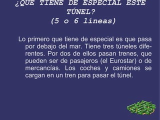 ¿DE CUÁNTOS KILÓMETROS ES? Tiene una longitud de 50,5 km, 39 de ellos submarinos. 