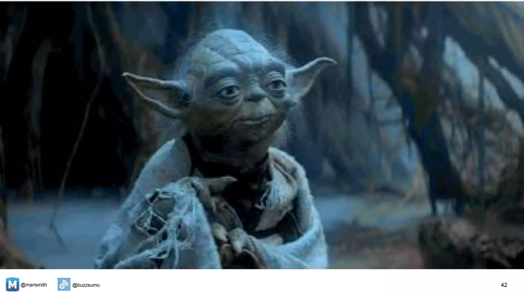 @marismith @buzzsumo 42
 
