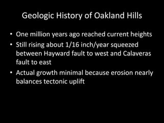 History and Geology of the Oakland Hills | PPTX