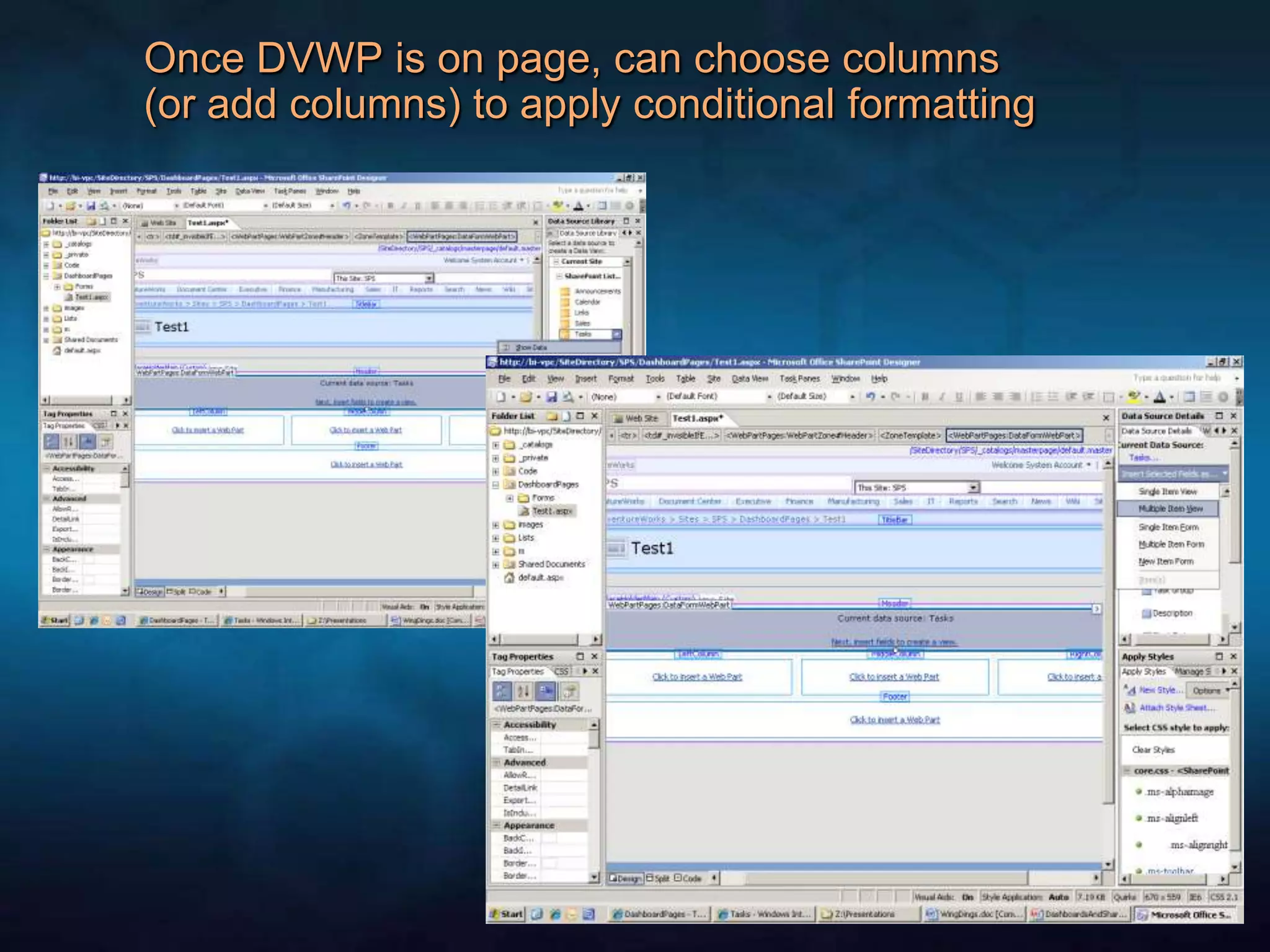 Once DVWP is on page, can choose columns (or add columns) to apply conditional formatting
