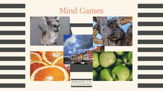 Mind Games
 