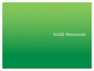 SUSE Resources
 
