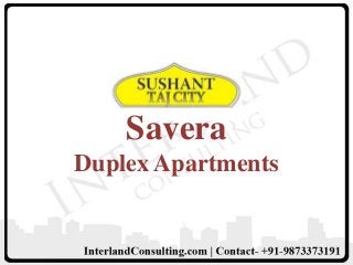 Savera
Duplex Apartments

 