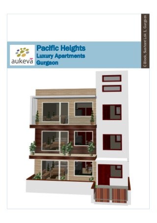 Pacific Heights
Luxury Apartments
Gurgaon
CBlock,SushantLok1,Gurgaon
 