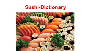 Sushi-Dictionary
 