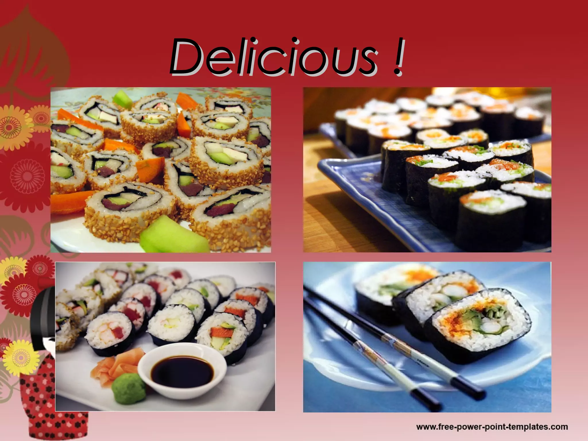 Delicious !Delicious !
 