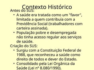 História, Princípios e Serviços do Sistema Único de Saúde (SUS) no ...