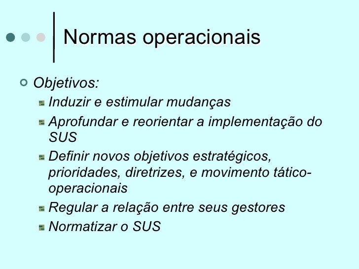 A Primeira Norma Operacional Básica Data De 1991