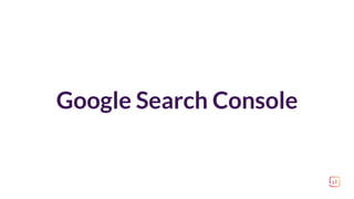 Google Search Console
 