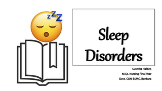 Sleep
Disorders
 