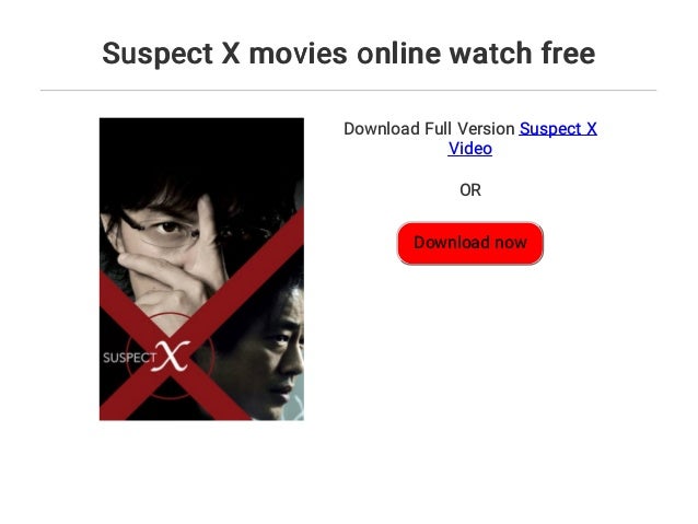 the suspect x the suspect x